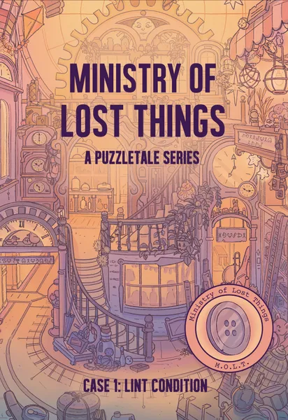  Ministry of Lost Things: Case 1 – Lint Condition